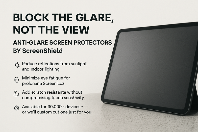 Buy Optic+ Anti-Glare screen protectors from Screenshield
